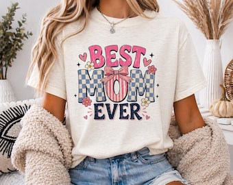 Best Mom Ever Png, Coquette Bow Mother’s Day Png, Floral Mom Png, Mom Design shirt, mama png, Digital Download