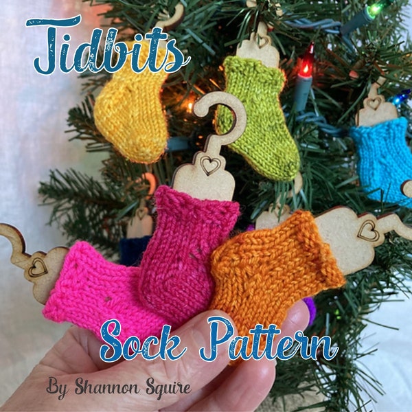 Tidbits tiny sock pattern by Shannon Squire Designs. Mini sock pattern digital download. Christmas sock pattern ornament. Download and knit