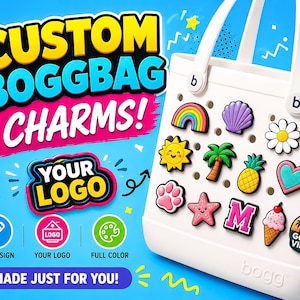 May include: White tote bag with a selection of colourful charms, such as a rainbow, seashell, and flower. The bag features the text "CUSTOM BOGGBAG CHARMS!" and "YOUR LOGO" against a blue backdrop. Additional text reads "ANY DESIGN", "YOUR LOGO", "FULL COLOR", and "MADE JUST FOR YOU!"