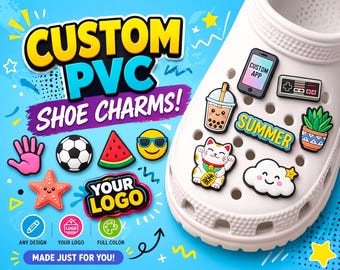 Custom PVC Shoe Charms with Your Logo, Personalized Clog Pins, Bulk Custom Charms for Business & Events, Custom Shoe Accessories, PVC Pin