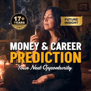 May include: A person in a black garment holding a smoking palo santo stick. Text reads: 17+ YEARS OF EXPERIENCE, FUTURE INSIGHT, MONEY & CAREER PREDICTION, Your Next Opportunity. The person has long dark hair and is sitting with eyes closed.
