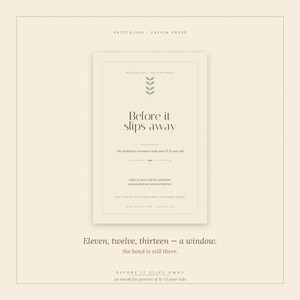 Puede incluir: Una portada de ebook crema con el título "Before it slips away" en fuente serif. La portada tiene texto marrón oscuro y está dirigida a padres de 11 a 13 años. El texto "Eleven, twelve, thirteen - a window. the bond is still there."