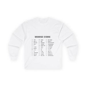 Morse Code Long Sleeve Shirt | Ham Radio Operator Gift | Morse Code Sleeve Print Tee | Amateur Radio Shirt | Nerd Gift for Men Women