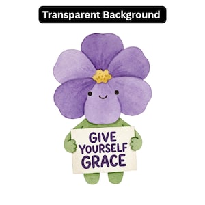 Op de afbeelding: Een aquarelillustratie van een paars bloemfiguurtje met een geel hart en een glimlachend gezicht. Het figuurtje heeft groene armen en benen en houdt een wit rechthoekig bord vast met de paarse tekst GIVE YOURSELF GRACE.