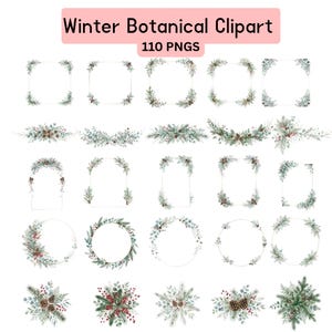 Könnte beinhalten: Eine digitale Sammlung von 110 winterlichen botanischen Clipart-Elementen mit Kiefernzweigen, Tannenzapfen und roten Beeren im Aquarellstil. Das Set enthält verschiedene Rahmen, Kränze und florale Arrangements in Grün, Braun und Rot.