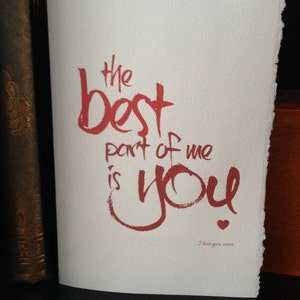 the best part of me is you, best of me [Liebeskarten, gute Gedanken Karte]