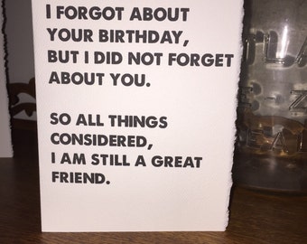 i forgot your birthday [ birthday card ]