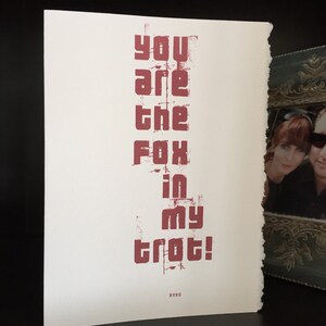 You are the fox in my trot [Liebeskarten, gute Gedanken]