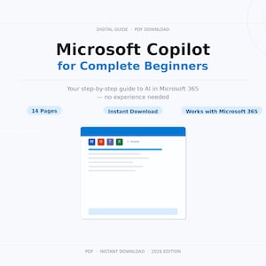 Puede incluir: Una guía digital titulada "Microsoft Copilot para Principiantes Completos" con el texto "Su guía paso a paso para la IA en Microsoft 365 - no se necesita experiencia". La guía tiene 14 páginas y está disponible para descarga instantánea.