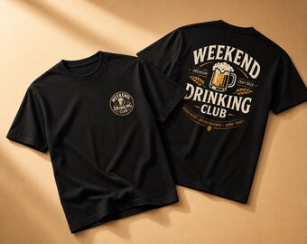 Weekend Drinking Club Shirt, Beer Lover T-Shirt, Funny Craft Beer Tee for Men, Brewery Shirt, Beer Festival Outfit, Gift for Beer Drinker