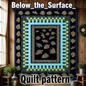 Op de afbeelding: Een quiltpatroon met een maritiem thema, met verschillende visontwerpen in blauw, groen en bruin op een zwarte achtergrond. De quilt heeft een rand met de tekst "Below_the_Surface_" en "Quilt pattern".