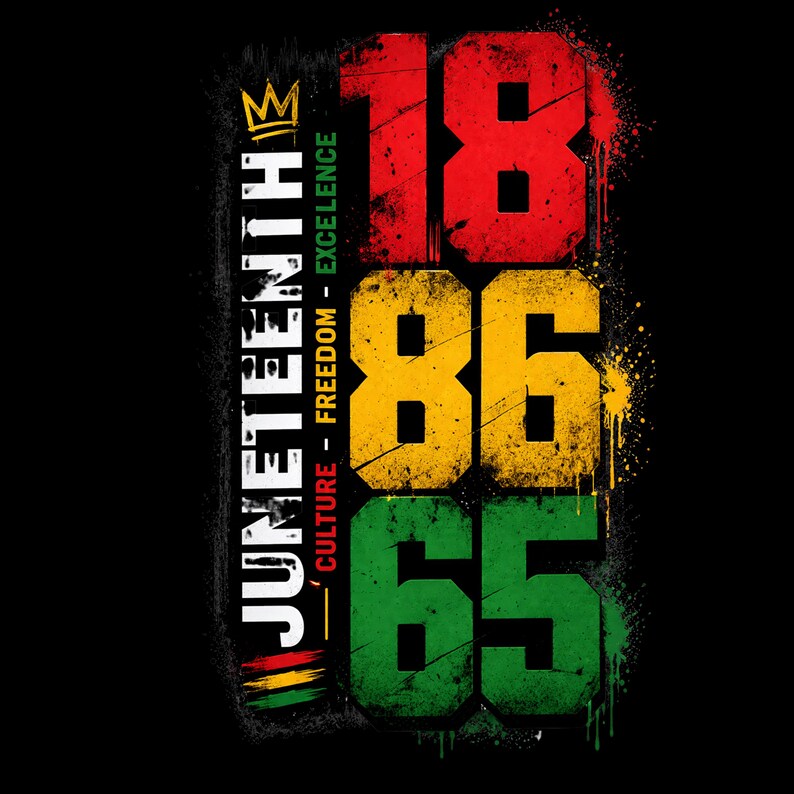 Peut inclure: Un design graphique sur fond noir pr&eacute;sentant le texte JUNETEENTH avec une ic&ocirc;ne de couronne, suivi des mots CULTURE - FREEDOM - EXCELLENCE. Les grands chiffres 18, 86 et 65 sont affich&eacute;s en rouge, jaune et vert avec un effet d'&eacute;claboussure de peinture.