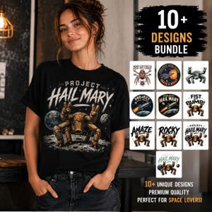 May include: Black t-shirt with a graphic of a robot on the moon and the text "PROJECT HAIL MARY". The image also shows a bundle of 10+ designs with space-themed illustrations, including rockets and robots.
