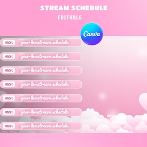 以下が含まれることがあります： 「STREAM SCHEDULE EDITABLE」のテキストが入ったピンクと白のグラフィック。 Canvaのロゴ、「your livestream schedule」のテキストが入ったスケジュールグリッド、ハートと雲のグラフィックが含まれています。