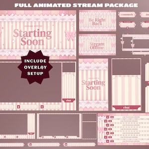 May include: A full animated stream package featuring a pink and white striped theme with lace borders and bow accents. The set includes screens for Starting Soon, Be Right Back, and Stream Offline, along with chat boxes, overlays, and schedule templates.