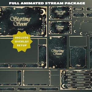 May include: A full animated stream package featuring a dark green and gold celestial theme with crescent moons, stars, and floral accents. The set includes overlays with text such as Starting Soon, Be Right Back, Stream Offline, and Chat labels.