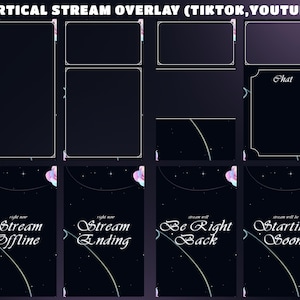May include: A digital vertical stream overlay set for TikTok and YouTube featuring dark backgrounds with thin white borders, frames, and text. The text includes "Stream Offline," "Stream Ending," "Be Right Back," "Starting Soon," and "Chat."
