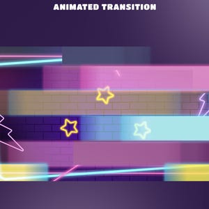 May include: An animated transition graphic featuring the text ANIMATED TRANSITION at the top. The design includes a brick wall background with horizontal color blocks in pink, blue, and purple, accented by glowing neon-style stars and lines.