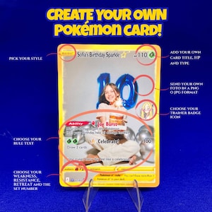 May include: Custom Pokémon card with the text "CREATE YOUR OWN POKÉMON CARD!". The card features a photo of a girl with a birthday cake and the text "Sofia's Birthday Sparkle". It includes instructions for customization.