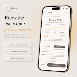 May include: A smartphone displaying the Lighter app interface, which features financial planning tools for debt management. The screen shows a March 2031 projection, payment options like Snowball and Avalanche, and text stating Know the exact date you'll be debt-free.