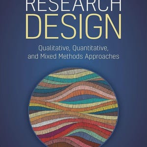 May include: Book cover for "Research Design" with text in yellow and white on a dark blue background. The book title is in large yellow letters. A circular graphic with colorful wave patterns is in the center. Authors are John W. Creswell and J. David Creswell.