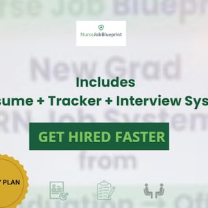 May include: A graphic with the text "Nurse Job Blueprint" and "New Grad Includes Resume + Tracker + Interview System." A green banner reads "GET HIRED FASTER." A gold seal says "14 DAY PLAN."