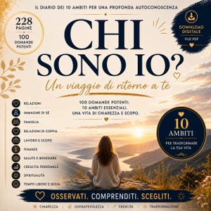 Peut inclure: Une couverture de journal numérique intitulée CHI SONO IO? montrant une personne assise sur une falaise face à un paysage au coucher du soleil. Le texte indique 228 PAGINE, 100 DOMANDE POTENTI et liste 10 catégories comme RELAZIONI et SALUTE E BENESSERE.