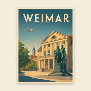 May include: A travel poster featuring the word WEIMAR in large letters at the top. The scene depicts a yellow building with a statue of two figures in front, a tall church tower in the distance, and a propeller airplane flying in the blue sky.