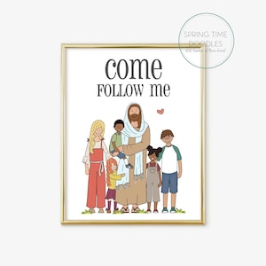 May include: A printable art print with a gold frame featuring a cartoon illustration of Jesus with children. The text "Come Follow Me" is at the top of the print.