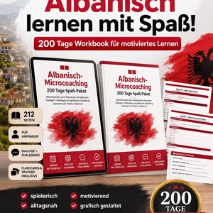 Könnte beinhalten: Ein Arbeitsbuch und zugehörige Materialien zum Erlernen der albanischen Sprache. Das Cover des Arbeitsbuchs trägt den Text "Albanisch lernen mit Spaß!" und "200 Tage Workbook für motiviertes Lernen". Die albanische Flagge ist im Hintergrund zu sehen.