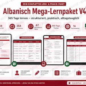 Op de afbeelding: Een digitaal leerpakket voor de Albanese taal genaamd Albanisch Mega-Lernpaket V4. Het bevat 414 PDF-pagina's, 254 flashcards, 47 zinnen voor een taalgids, een 365-dagen tracker en Excel- en PDF-bestanden met diverse iconen en tekst.
