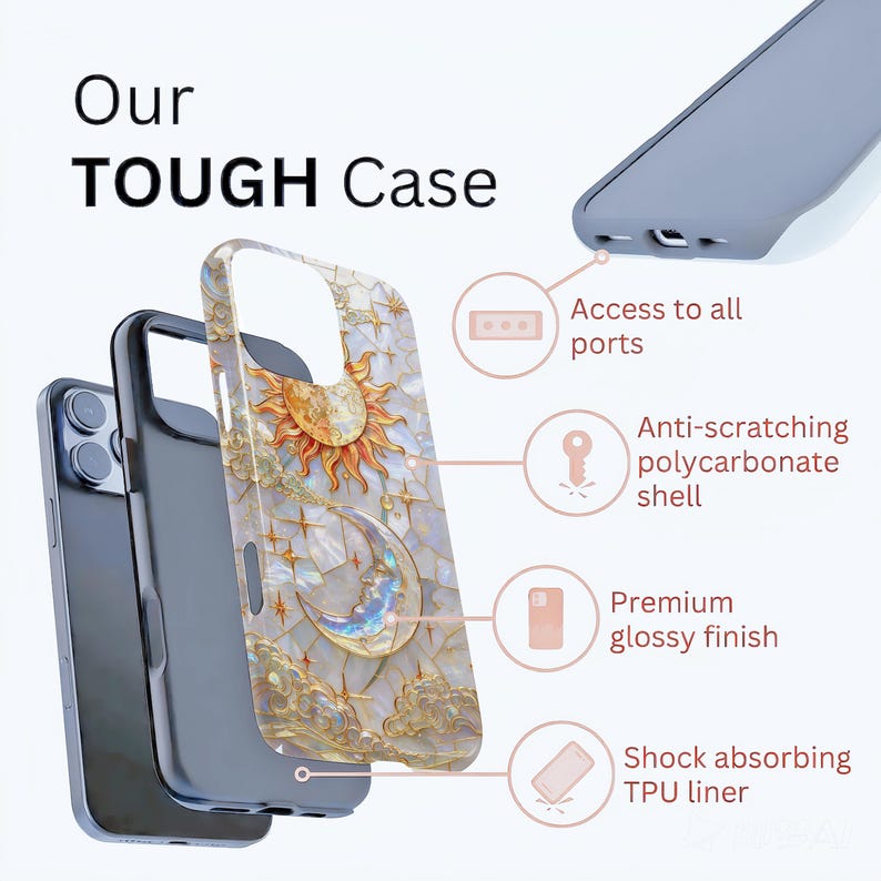 May include: A phone case with a celestial design featuring a sun and moon. The case is labelled "Our TOUGH Case" and highlights features like access to ports, an anti-scratching polycarbonate shell, a premium glossy finish, and a shock-absorbing TPU liner.