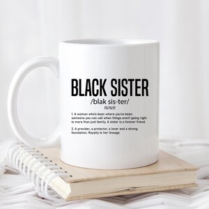 11 oz Ceramic Coffee Mug- Black Sister Definition