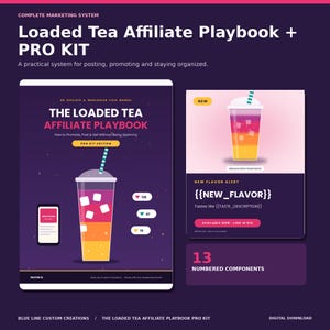 Könnte beinhalten: Ein digitales Marketingsystem mit dem Titel Loaded Tea Affiliate Playbook + PRO KIT. Es enthält ein Handbuch mit einer Grafik von geschichtetem Tee, ein Smartphone-Symbol und Social-Media-Kennzahlen. Beinhaltet eine Vorlage für neue Geschmacksrichtungen.
