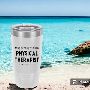 Physical Therapist (Tough Enough)- 20 oz Polar Camel Vacuum Insulated Tumbler w/Clear Lid