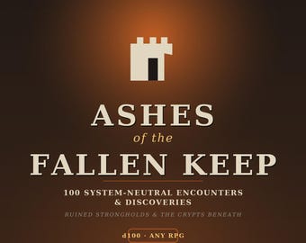 Cinzas da Fortaleza Caída (Vol. 1) - 100 Encontros e Descobertas de RPG Neutros em Relação a Sistemas | Kit de Ferramentas para Mestre de Masmorras da Fortaleza Caída | PDF para Impressão