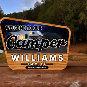 Welcome to Our Camper Sign (Design 1)- Camping, RV, Recreational Vehicle, Tent, Wilderness, Forest