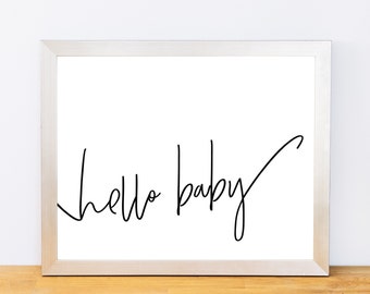 Hello Baby, Nursery Decor, Typography Print, Lettering, Printable Quote, Black and White Wall Art, Digital Download