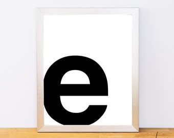 Lowercase Letter E, Typography Print, Printable Monogram, Printable Art, Minimal Decor, Black and White Wall Art, Digital Download