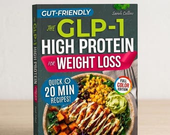 GLP-1 High Protein Kochbuch zum Abnehmen | 20-Minuten-Schnellrezepte, Gesunde Mahlzeit Plan Digitaler Download, GLP1 Begleiter Anleitung PDF