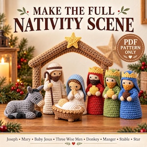 May include: A crochet nativity scene set featuring a stable with a yellow star, a donkey, Joseph, Mary, baby Jesus in a manger, and three wise men. The text reads MAKE THE FULL NATIVITY SCENE and PDF PATTERN ONLY. Includes Joseph, Mary, baby Jesus, Three Wise Men, Donkey, Manger, Stable, Star.