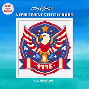 May include: A needlepoint stitch chart featuring a pixelated eagle emblem in red, white, blue, and yellow. The design includes a central eagle, a star, and the text 1776. The image includes the text 1776 Patch, NEEDLEPOINT STITCH CHART, and A KOLIBRIUM.