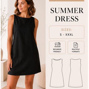 May include: A woman wearing a black sleeveless summer dress. The image includes text that reads "SUMMER DRESS" and "DIGITAL SEWING PATTERN". The dress pattern is available in sizes S-XXXL and is beginner friendly.