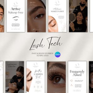 May include: A collection of twelve vertical Instagram story templates for lash technicians, featuring a neutral colour palette with white backgrounds, black serif and script typography, and photographic imagery of eyes, eyebrows, and beauty salon services.