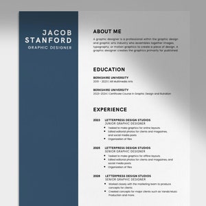 May include: A professional resume for a graphic designer, featuring a navy blue and white color scheme. The resume includes sections for 'About Me', 'Education', 'Experience', 'Contact', and 'Skills'. The designer's name is 'Jacob Stanford'.