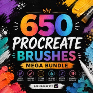May include: Black graphic with the text "650 PROCREATE BRUSHES MEGA BUNDLE" in white and colorful fonts. The image includes icons for sketch, painting, texture, ink & line, effects, and shading brushes. A stylus and paintbrushes are also visible.