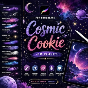 May include: A digital art advertisement for a Procreate brushset called "Cosmic Cookie." The image features a tablet with a space-themed illustration, a stylus, and various brushstroke examples. The design includes celestial elements like planets, stars, and galaxies, with the text "Cosmic Cookie" in a glittery font.