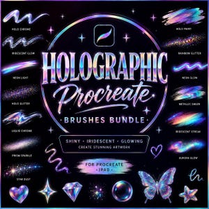 May include: A black graphic featuring a holographic "HOLOGRAPHIC Procreate BRUSHES BUNDLE" design. The image includes various brush stroke examples with names like "HOLO CHROME", "IRIDESCENT GLOW", and "NEON LIGHT". The text "SHINY IRIDESCENT GLOWING CREATE STUNNING ARTWORK" is also present.