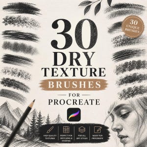 May include: An advertisement for 30 dry texture brushes for Procreate. The image features the text "30 DRY TEXTURE BRUSHES FOR PROCREATE" in a bold font. The image also includes pencil strokes and a pencil.