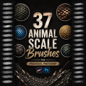 Puede incluir: Un fondo oscuro presenta el texto "37 ANIMAL SCALE Brushes" con varias texturas de escamas en círculos. El texto "FOR PROCREATE, PHOTOSHOP" está debajo. Los logotipos de Procreate y Photoshop se encuentran en la parte inferior.